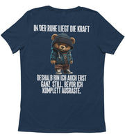 IN DER RUHE LIEGT DIE KRAFT TEDDY Rückendruck Unisex T-Shirt