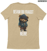 BEVOR DU FRAGST NEIN TEDDY Rückendruck T-Shirt