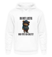 DU BIST LUSTIG TEDDY Vorderdruck Hoodie