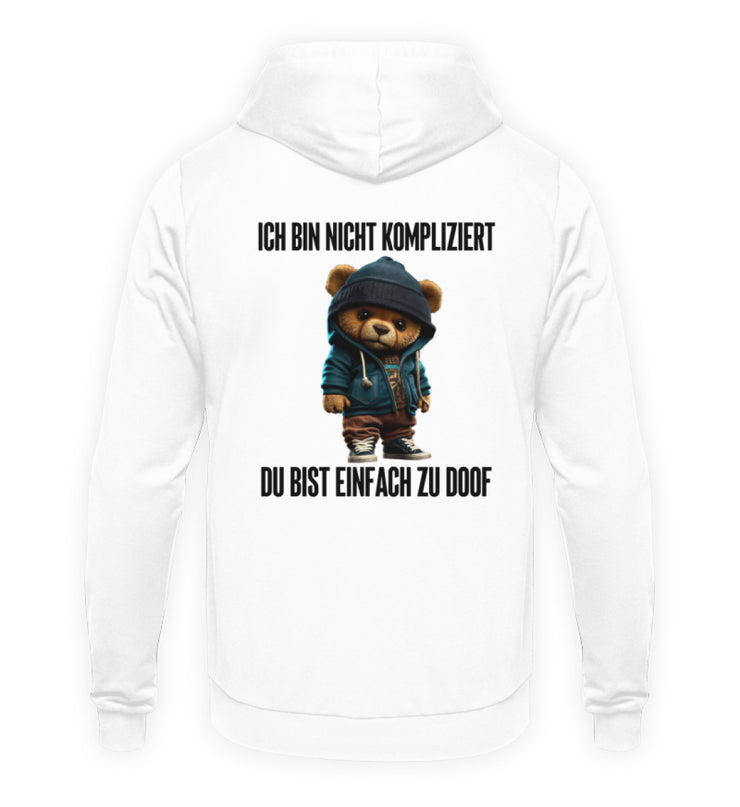 NICHT KOMPLIZIERT TEDDY Rückendruck Unisex Hoodie