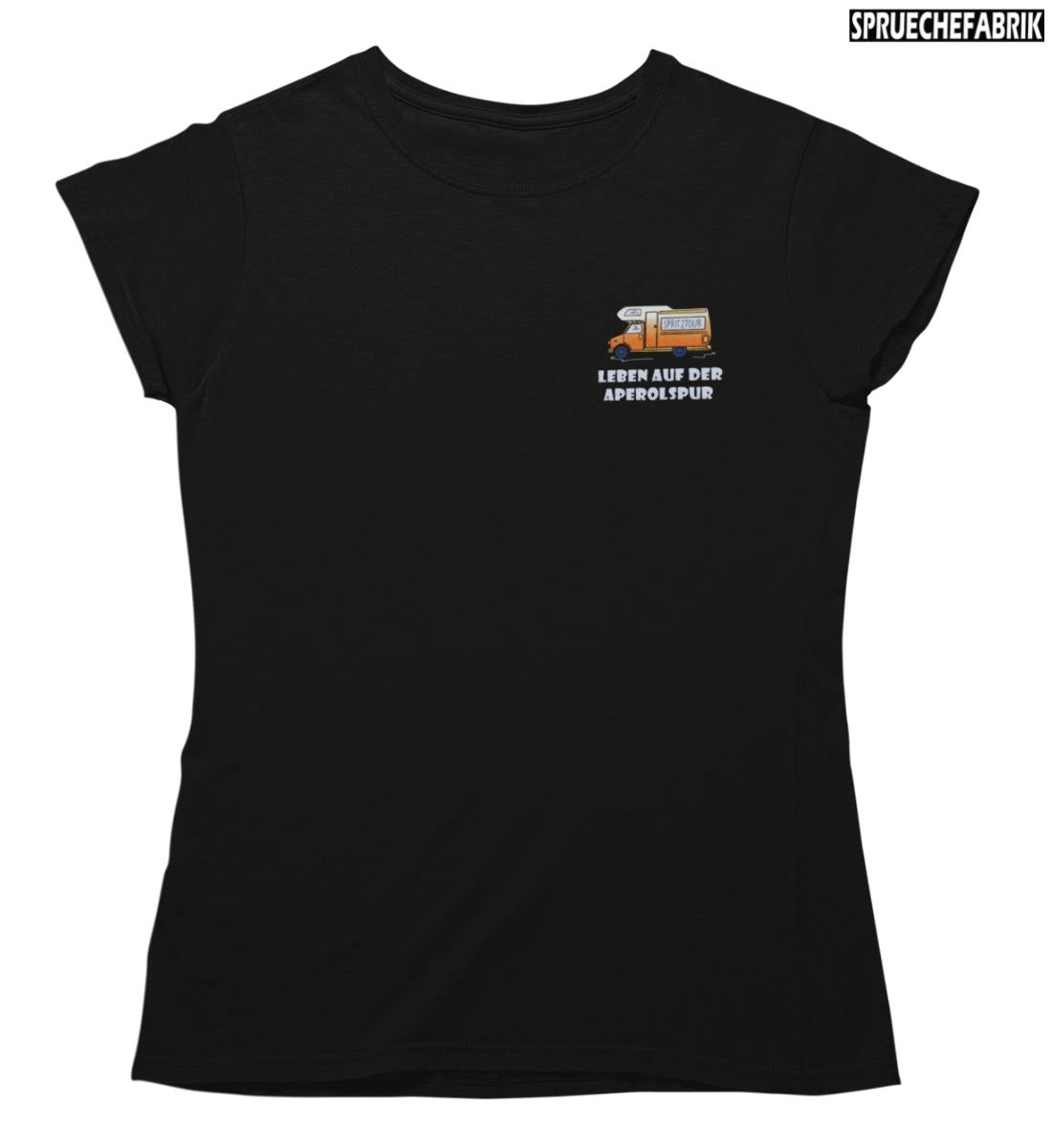 LEBEN AUF DER APEROLSPUR T-Shirt | Damen Premium Shirt - spruechefabrik ...