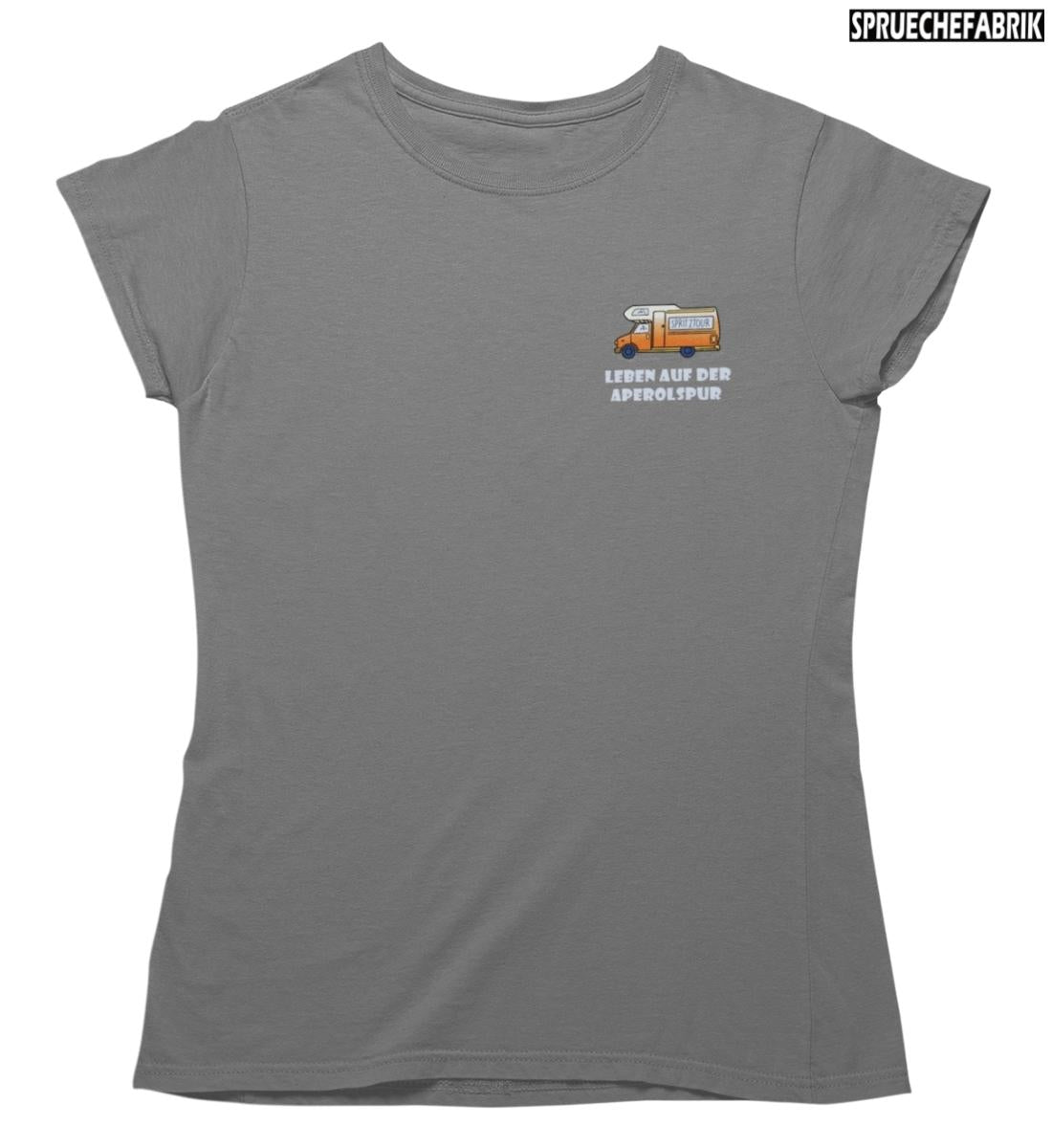 LEBEN AUF DER APEROLSPUR T-Shirt | Damen Premium Shirt - spruechefabrik ...