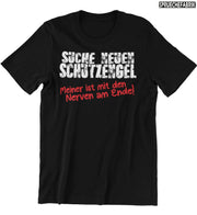 SUCHE NEUEN SCHUTZENGEL Vorderdruck Shirt