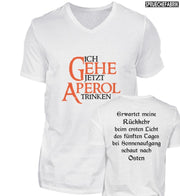 ICH GEHE JETZT APEROL TRINKEN Herren V-Neck Shirt