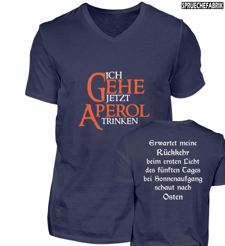 ICH GEHE JETZT APEROL TRINKEN Herren V-Neck Shirt