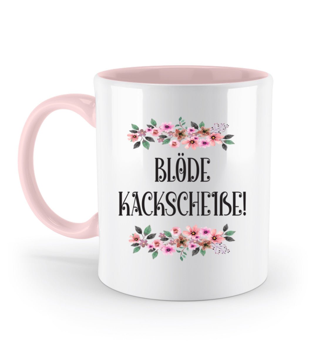 BLÖDE KACKSCHEIßE! Tasse - Spruechefabrik