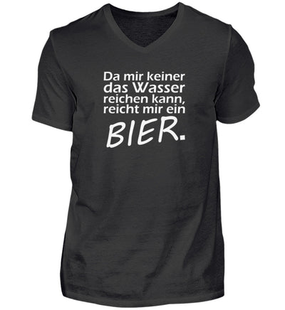 DA MIR KEINER DAS WASSER REICHEN KANN V-Neck Shirt - Spruechefabrik